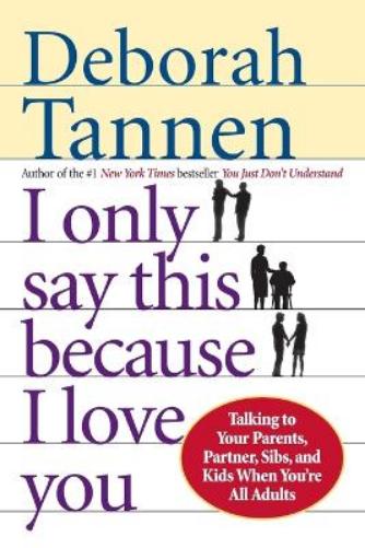 I Only Say This Because I Love You