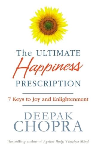 The Ultimate Happiness Prescription