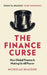 The Finance Curse