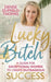 Lucky Bitch