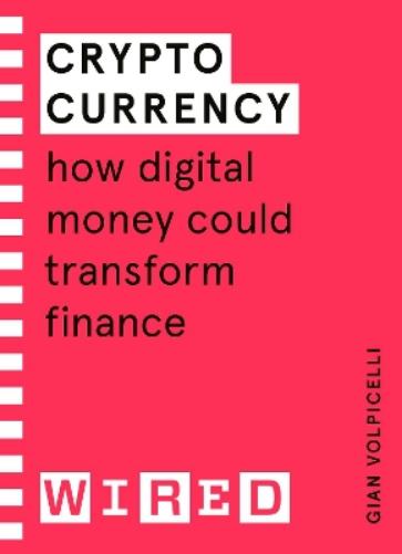 Cryptocurrency (WIRED guides)