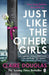 Just Like the Other Girls