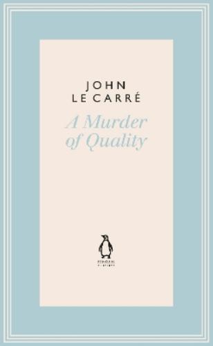 A Murder of Quality