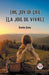 The Joy of Life [La joie de vivre] (Edition2023)