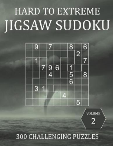 Hard to Extreme Jigsaw Sudoku - 300 Challenging Puzzles - Volume 2