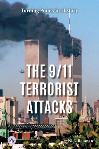 The 9/11 Terrorist Attacks (Turning Points in History