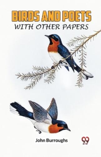 BIRDS AND POETSWITH OTHER PAPERS (Edition2023