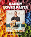 Danny Loves Pasta