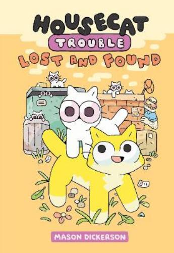 Housecat Trouble: Lost and Found
