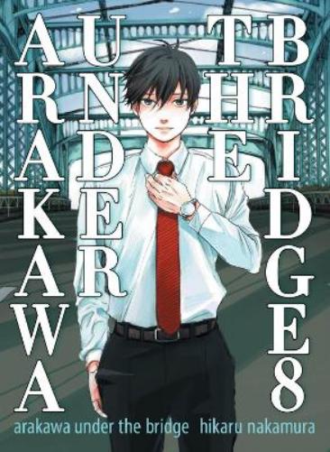 Arakawa Under the Bridge, 8