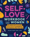 Self-Love Workbook for Women