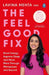 The Feel Good Fix