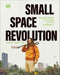 Small Space Revolution