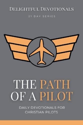 The Path Of A Pilot