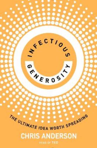 Infectious Generosity
