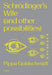 Schrodinger's Wife (and Other Possibilities)