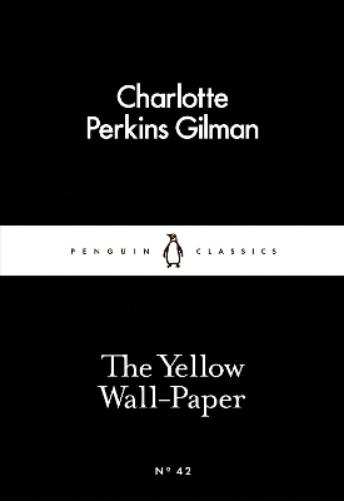 The Yellow Wall-Paper