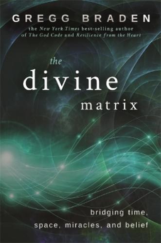 The Divine Matrix