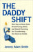 Daddy Shift