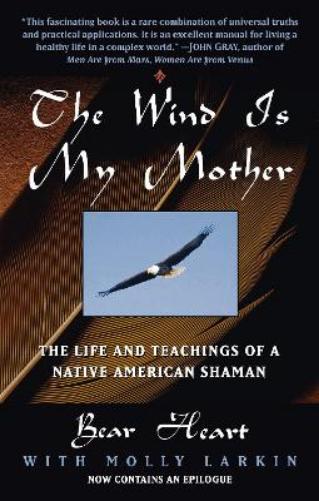 The Wind Is My Mother
