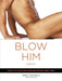 Blow Him Away