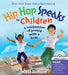 Hip Hop Speaks to Children with CD