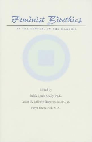 Feminist Bioethics