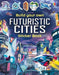 Build Your Own Futuristic Cities (Build Your Own Sticker Book