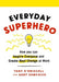 Everyday Superhero