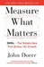 Measure What Matters