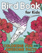 Bird Book for Kids: Coloring Fun and Awesome Facts (A Did You Know? Coloring Book
