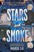 Stars and Smoke