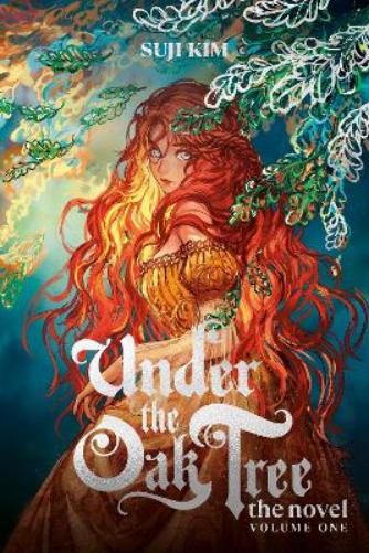 Under the Oak Tree, Vol. 1 (novel