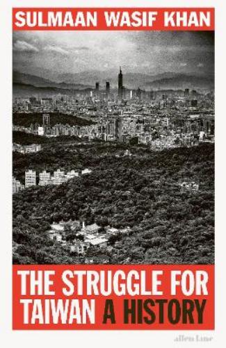 The Struggle for Taiwan