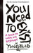 You Need To Exist