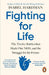 Fighting for Life