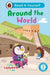 Ladybird Class Around the World: Read It Yourself - Level 3 Confident Reader