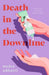 Death in the Downline