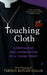 Touching Cloth