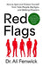 Red Flags, Green Flags