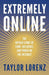 Extremely Online