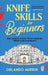 Knife Skills for Beginners