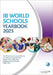 IB World Schools Yearbook 2025: The Official Guide to Schools Offering the International Baccalaureate Primary Years, Middle Years, Diploma and Career-related Programmes