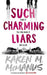 Such Charming Liars