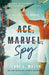 Ace, Marvel, Spy