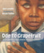 Ode to Grapefruit