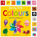 My First Colours: Let's Learn Them All! (My First Board Books