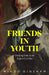 Friends in Youth