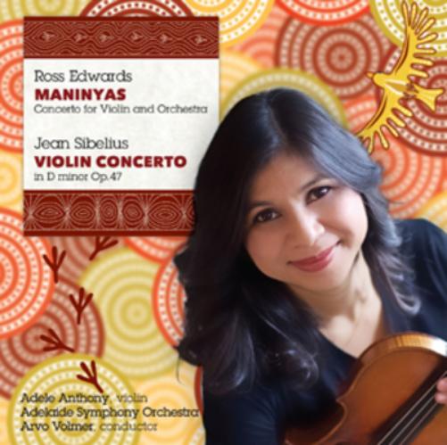 Ross Edwards: Maninyas/Jean Sibelius: Violin Concerto