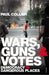 Wars, Guns and Votes